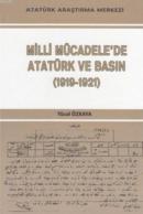 Milli Mücadele'de Atatürk ve Basın