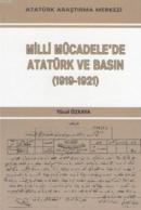 Milli Mücadele'de Atatürk ve Basın Yücel Özkaya