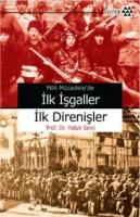 Milli Mücadele'de İlk İşgaller İlk Direnişler %10 indirimli Haluk Selv