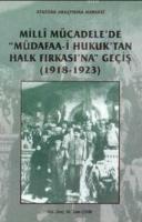 Milli Mücadele'de ''Müdafaa-i Hukuk'tan Halk Fırkası'na'' Geçiş