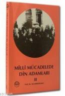 Milli Mücadelede Din Adamları - 2