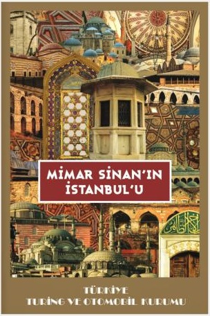 Mimar Sinan'ın İstanbul'u Tülay Taşdemir