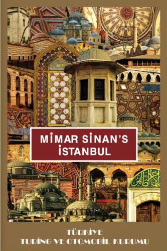 Mimar Sinan's Istanbul Tülay Taşdemir