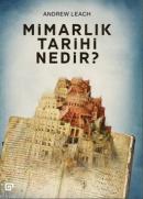 Mimarlık Tarihi Nedir? Andres Leach