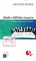 Misak-ı Milliden Lozana %10 indirimli Mustafa Budak