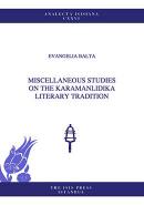 Miscellaneous Studies on the Karamanlidika Literary Tradition Evangeli