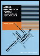 Mitler, Gerçekler ve Yöntem Osmanlı Tarihinde Aklıma Takılanlar