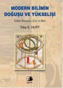 Modern Bilimin Doğuşu ve Yükselişi