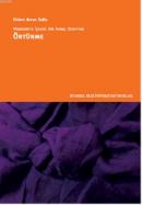 Modernite İçinde Bir İnanç Deneyimi - Örtünme %10 indirimli Didem Arva