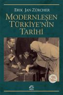 Modernleşen Türkiye'nin Tarihi Erik Jan Zürcher