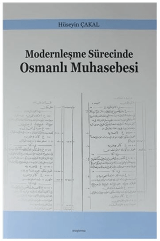 Modernleşme Sürecinde Osmanlı Muhasebesi Hüseyin Çakal