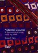 Modernliği Dokumak