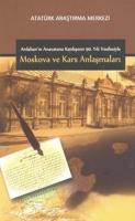 Moskova ve Kars Anlaşmaları Ardahan'ın Anavatana Katılışının 90.Yılı Vesilesiyle