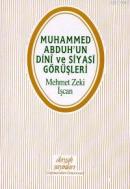 Muhammed Abduh'un Dinî ve Siyasî Görüşleri Mehmet Zeki İşcan