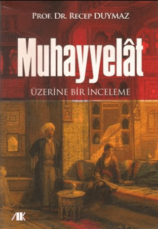 Muhayyelat Üzerine Bir İnceleme Recep Duymaz
