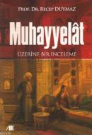 Muhayyelat Üzerine Bir İnceleme Recep Duymaz