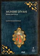 Muhibbi Divanı - Kendi Hattıyla / Divan-ı Muhibbi in his own hand Kanu