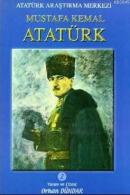 Mustafa Kemal Atatürk (Resimli Roman 2) Orhan Dündar