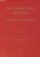 Mustafa Kemal Atatürk ve Kurtuluş Savaşı 3 Cilt %20 indirimli Salahi R