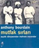 Mutfak Sırları Anthony Bourdain