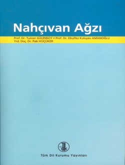 Nahçıvan Ağzı Tuncer Gülensoy