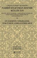 Nahifi Süleyman Efendi Külliyatı ve On Eserinin Tıpkıbasımı, Tercümesi, Sadeleştirilmesi Hayatı - Bütün Eserleri - Eserlerinden Seçmeler - Yazma Nüshalarından Tıpkıbasımlar - Sadeleştirilmeler ve Mesnev-i Şerif Mütercimi