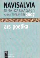 Navisalvia Sina Kabaağaç\'ı Anma Toplantısı 2007 - Ars Poetika