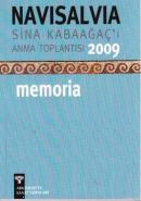 Navisalvia Sina Kabaağaç\'ı Anma Toplantısı 2009 Memoria