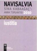 Navisalvia Sina Kabaağaç'ı Anma Toplantısı 2010 - İustitia %10 indirim