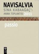 Navisalvia - Sina Kabaağaç'ı Anma Toplantısı - 2011 Passio %10 indirim