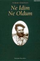 Ne İdim Ne Oldum