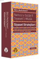 Nehcü's-Süluk fi Siyaseti'l-Müluk Siyaset Stratejileri %10 indirimli E