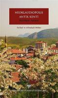 Neoklaudipolis Antik Kenti (Vezirköprü-Samsun)