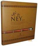 NEY... Mevlana Müzesi, Topkapı Sarayı Müzesi, Galata Mevlevihanesi, Niyazi Sayın, Nuri uygun, Aziz Şenol Filiz, Türk Tasavvuf Musıkisini ve Folklorunu Araştırma ve Yaşatma Vakfı Koleksiyonları (CD 2 adet)