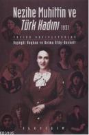Nezihe Muhittin ve Türk Kadını 1931
