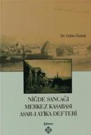 Niğde Sancağı Merkez Kasabası Asar-ı Atika Defteri