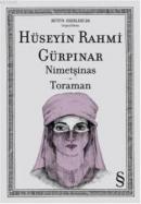 Nimetşinas Toraman %15 indirimli Hüseyin Rahmi Gürpınar