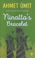 Ninatta's Bracelet (Ciltli) %10 indirimli Ahmet Ümit