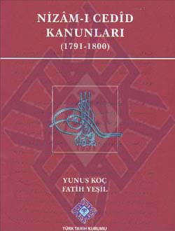 Nizam-ı Cedid Kanunları (1791-1800) Yunus Koç