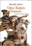 Oğuz Kağan Destanı (10+ Yaş)