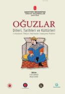 Oğuzlar - Dilleri,Tarihleri ve Kültürleri Kolektif