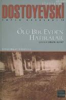 Ölü Bir Evden Hatıralar