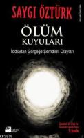 Ölüm Kuyuları %10 indirimli Saygı Öztürk