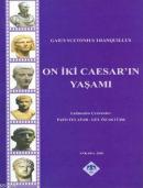 On İki Caesar'ın Yaşamı