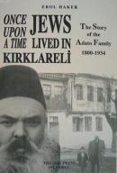 Once Upon a Time Jews Lived in Kırklareli Erol Haker