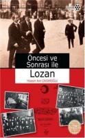 Öncesi ve Sonrası İle Lozan
