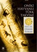 Oniki Hayvanlı Türk Takvimi Osman Turan