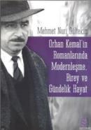 Orhan Kemalin Romanlarında Modernleşme %15 indirimli Mehmet Nuri Gülte