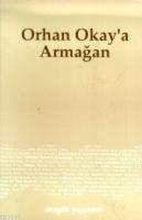 Orhan Okay'a Armağan