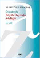 Örnekleriyle Büyük Deyimler Sözlüğü (2 Cilt) %10 indirimli M. Ertuğrul